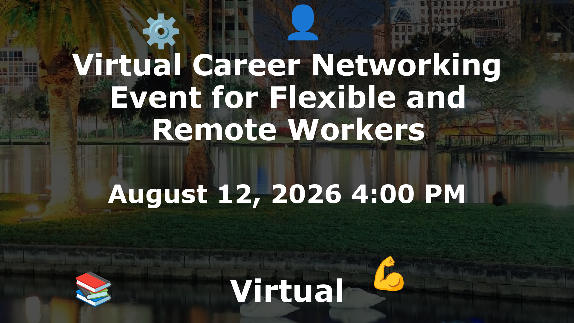 Virtual Career Networking Event for Flexible and Remote Workers event image